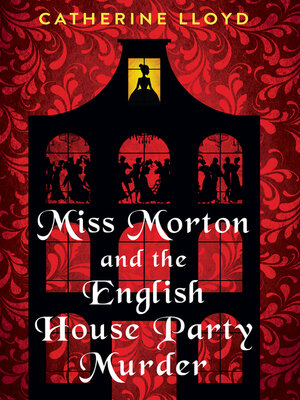 cover image of Miss Morton and the English House Party Murder